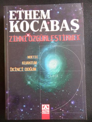 Zihni Özgürleştirmek - Noetic Kuantum İkinci Doğum Ethem Kocabaş