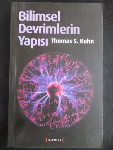 Bilimsel Devrimlerin Yapısı Thomas S. Kuhn