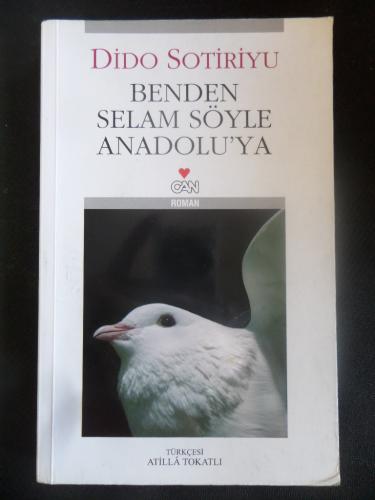 Benden Selam Söyle Anadolu'ya Dido Sotiriyu