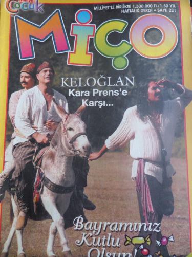 Miço Milliyet Çocuk / 221 - Keloğlan Kara Prens'e Karşı