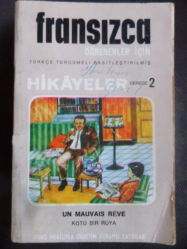 Fransızca Türkçe Hikayeler 2 - Un Mauvais Reve / Kötü Bir Rüya