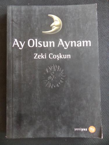 Ay Olsun Aynam Zeki Coşkun