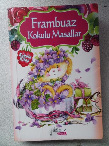 Frambuaz Kokulu Masallar