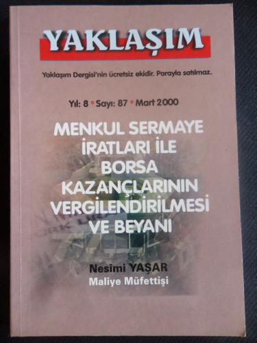 Yaklaşım 2000 / 87 - Menkul Sermaye İratları İle Borsa....