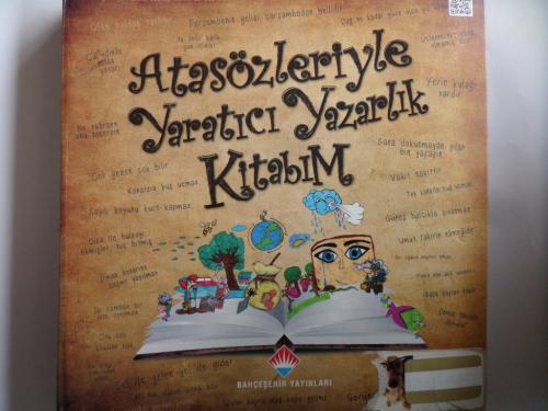 Atasözleriyle Yaratıcı Yazarlık Kitabım