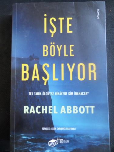 İşte Böyle Başlıyor Rachel Abbott