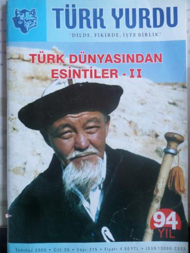 Türk Yurdu 2005 / 215 - Türk Dünyasından Esintiler 2