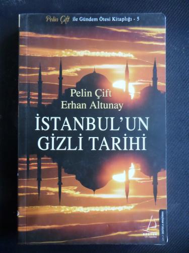 İstanbul'un Gizli Tarihi Pelin Çift