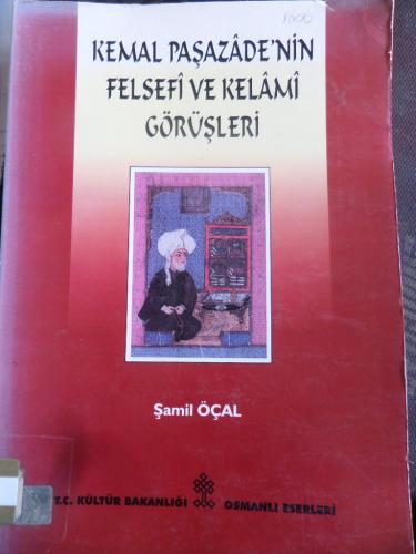 Kemal Paşazade'nin Felsefi ve Kelamı Görüşleri Şamil Öçal