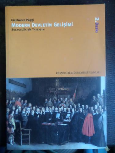 Modern Devletin Gelişimi - Sosyolojik Bir Yaklaşım Gianfranco Poggi