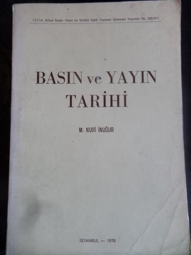 Basın ve Yayın Tarihi M. Nuri İnuğur