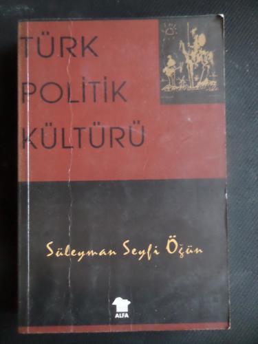 Türk Politik Kültürü Süleyman Seyfi Öğün