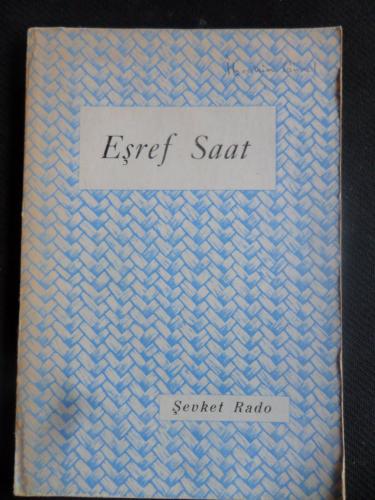 Eşref Saat Şevket Rado