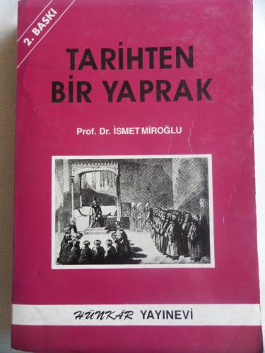 Tarihten Bir Yaprak İsmet Miroğlu