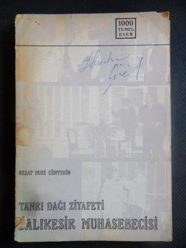 Tanrı Dağı Ziyafeti - Balıkesir Muhasebecisi Reşat Nuri Güntekin