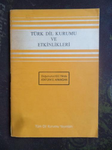 Türk DilKurumu ve Etkinlikleri