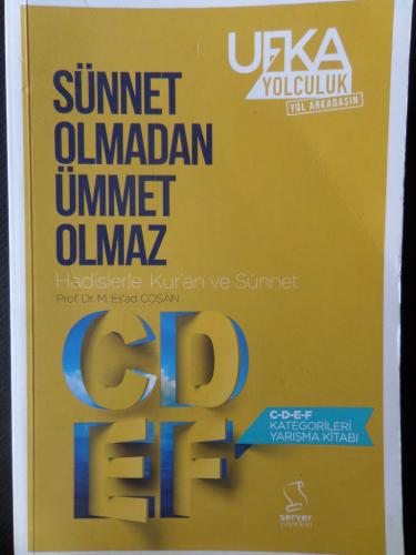 Sünnet Olmadan Ümmet Olmaz M. Esad Coşan